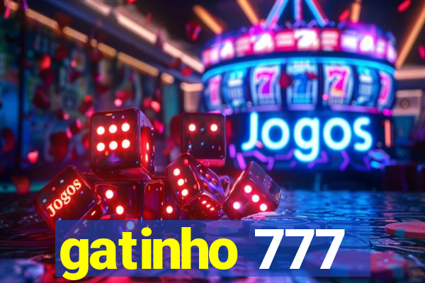 gatinho 777